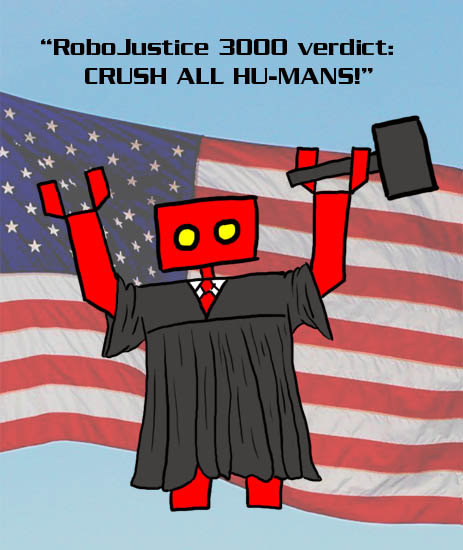 [RoboJustice 3000]